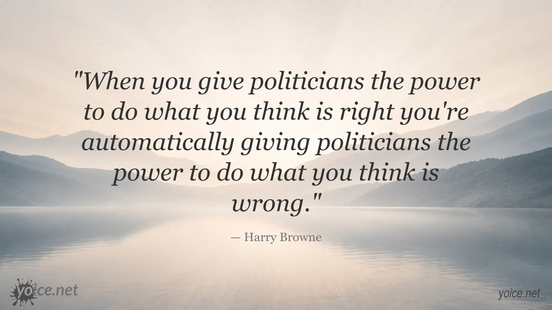 Quote image featuring Harry Browne's perspective on political power