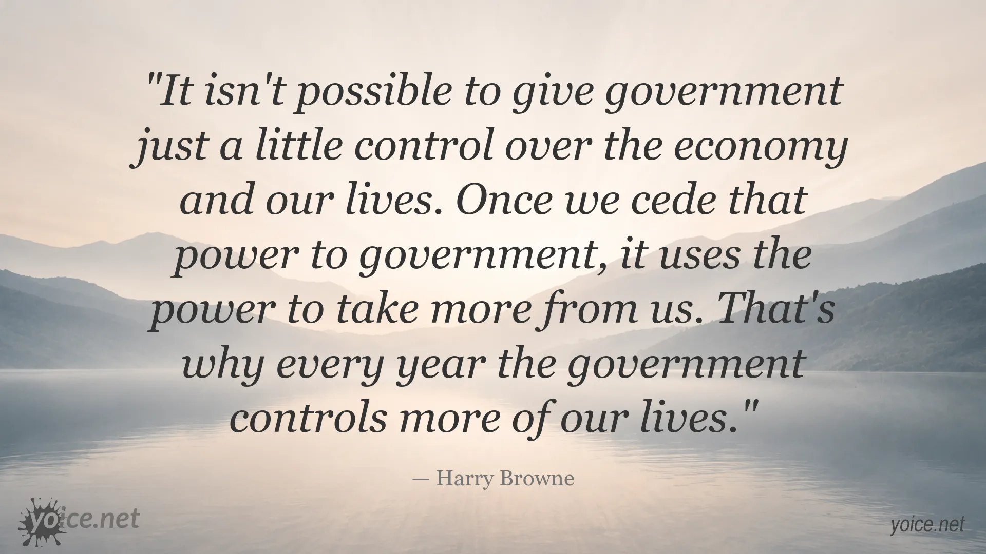 Harry Browne quote about government control, individual freedom, and the economy