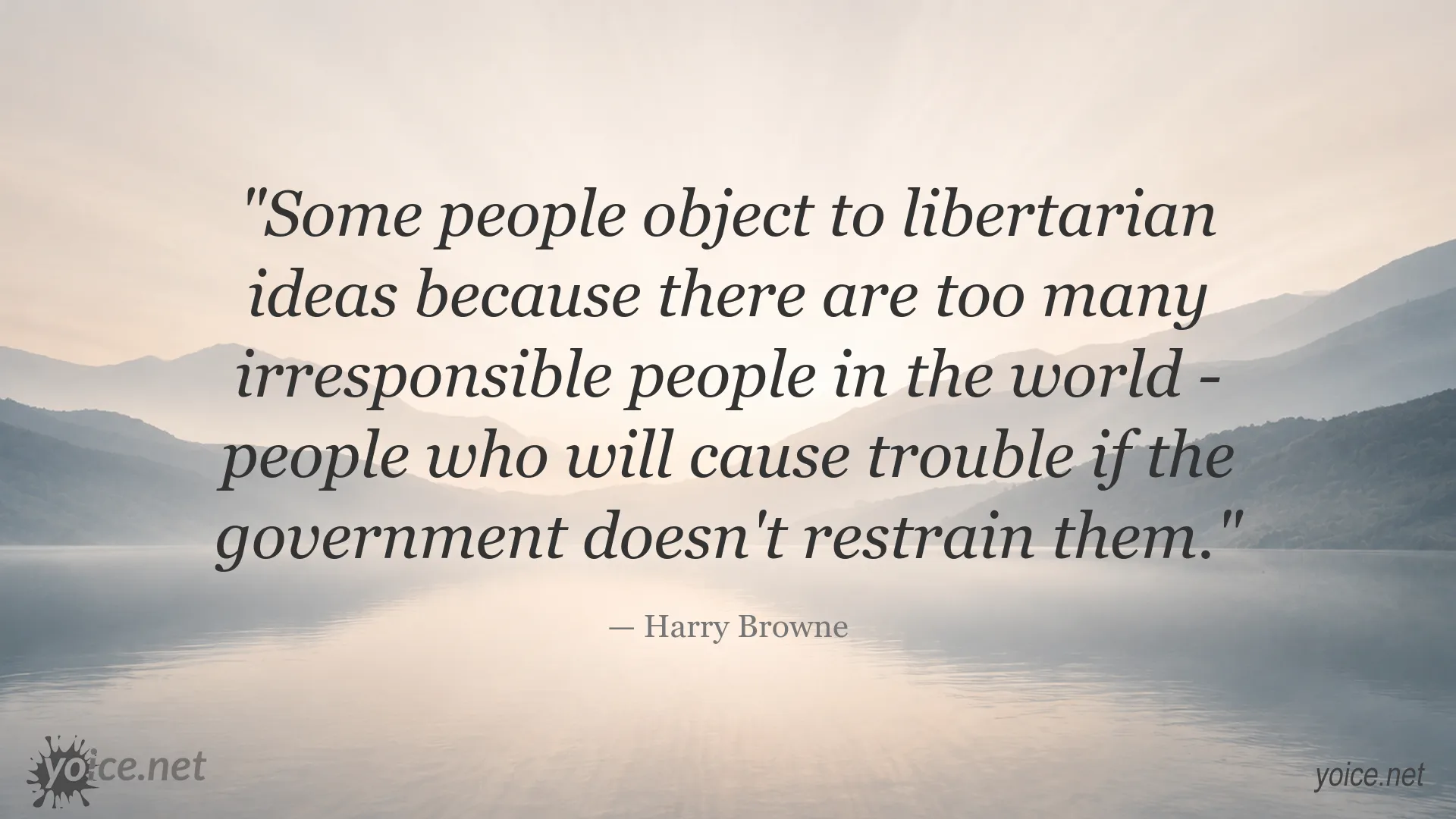 Harry Browne quote image about libertarian ideas and government control