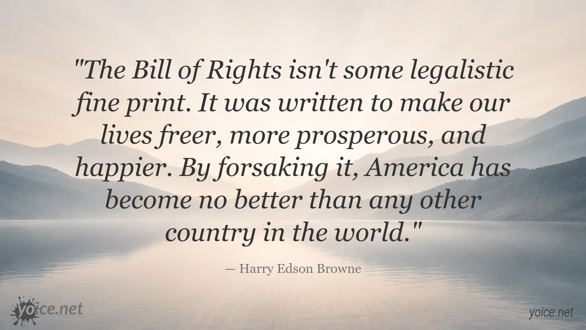 Quote image featuring Harry Edson Browne on the Bill of Rights and freedom