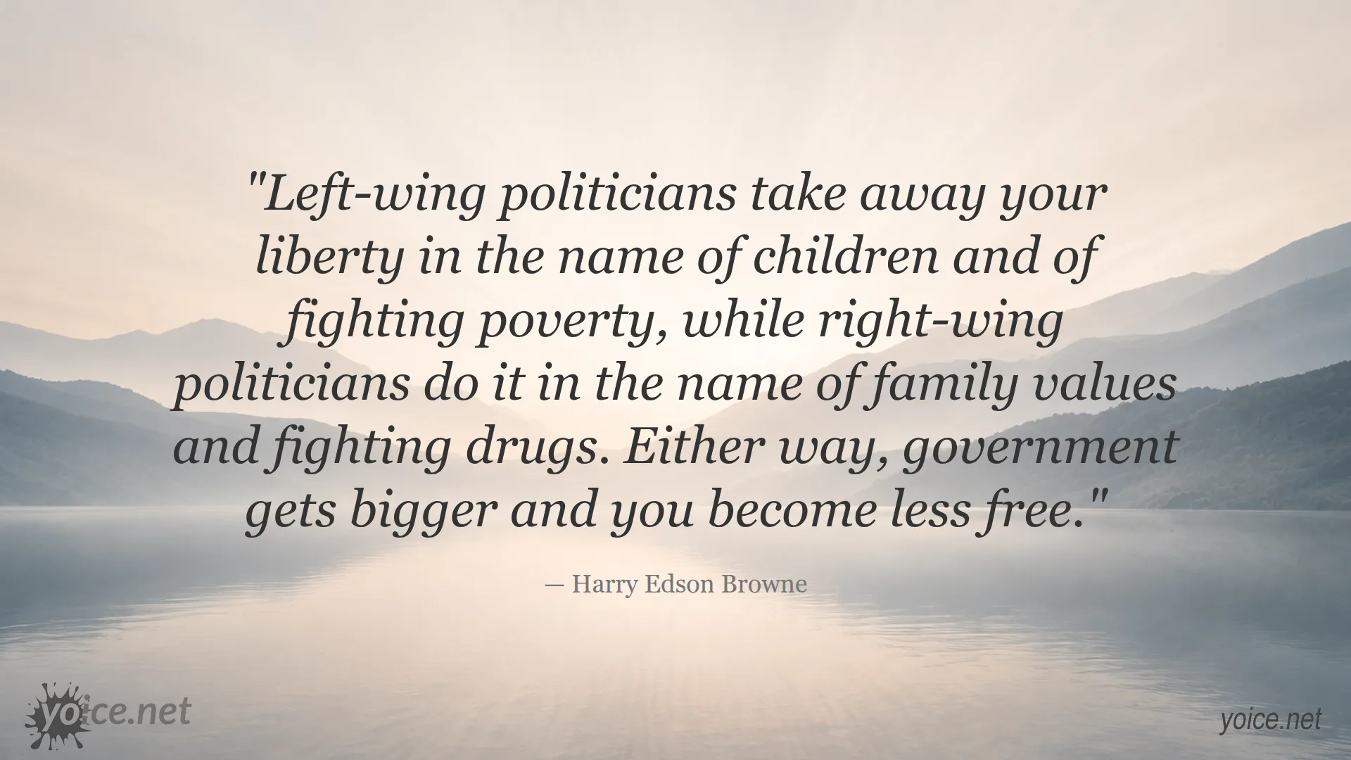 Harry Edson Browne quote about freedom and the growth of government