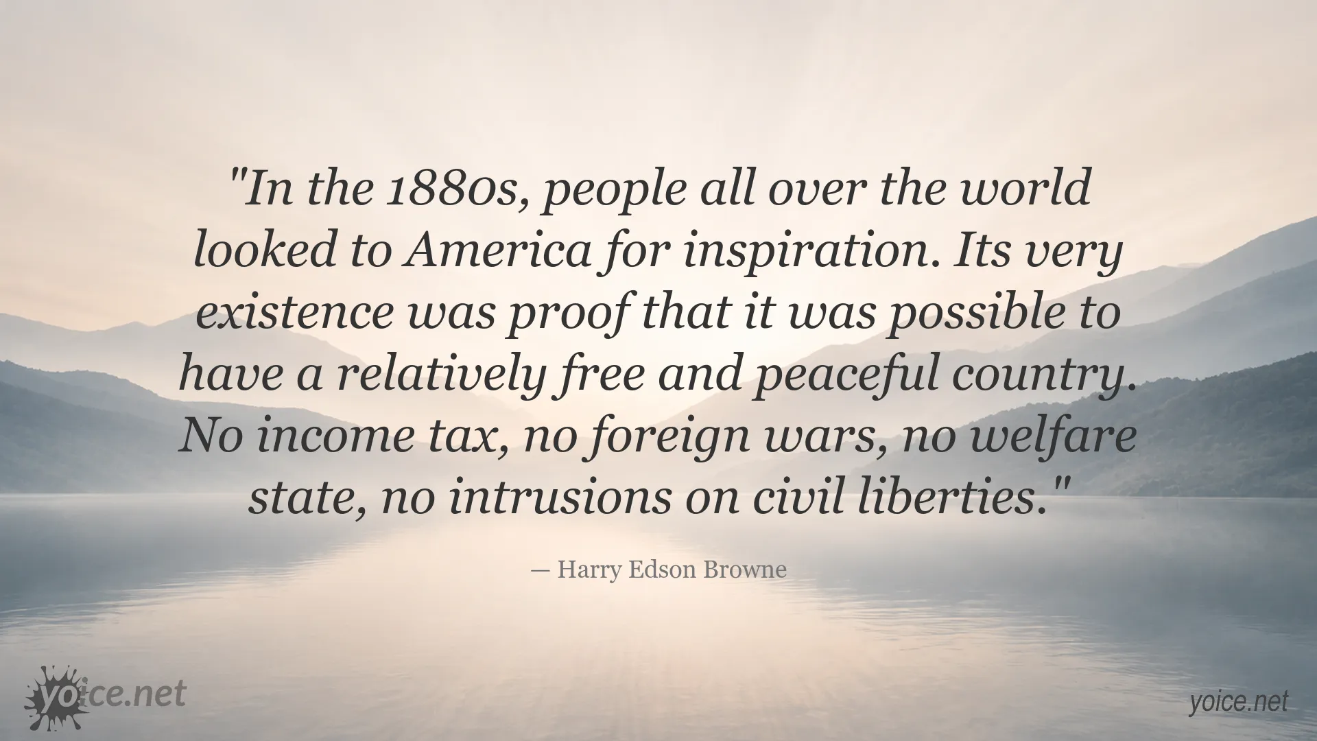 Harry Edson Browne quote about America, freedom, peace, and civil liberties