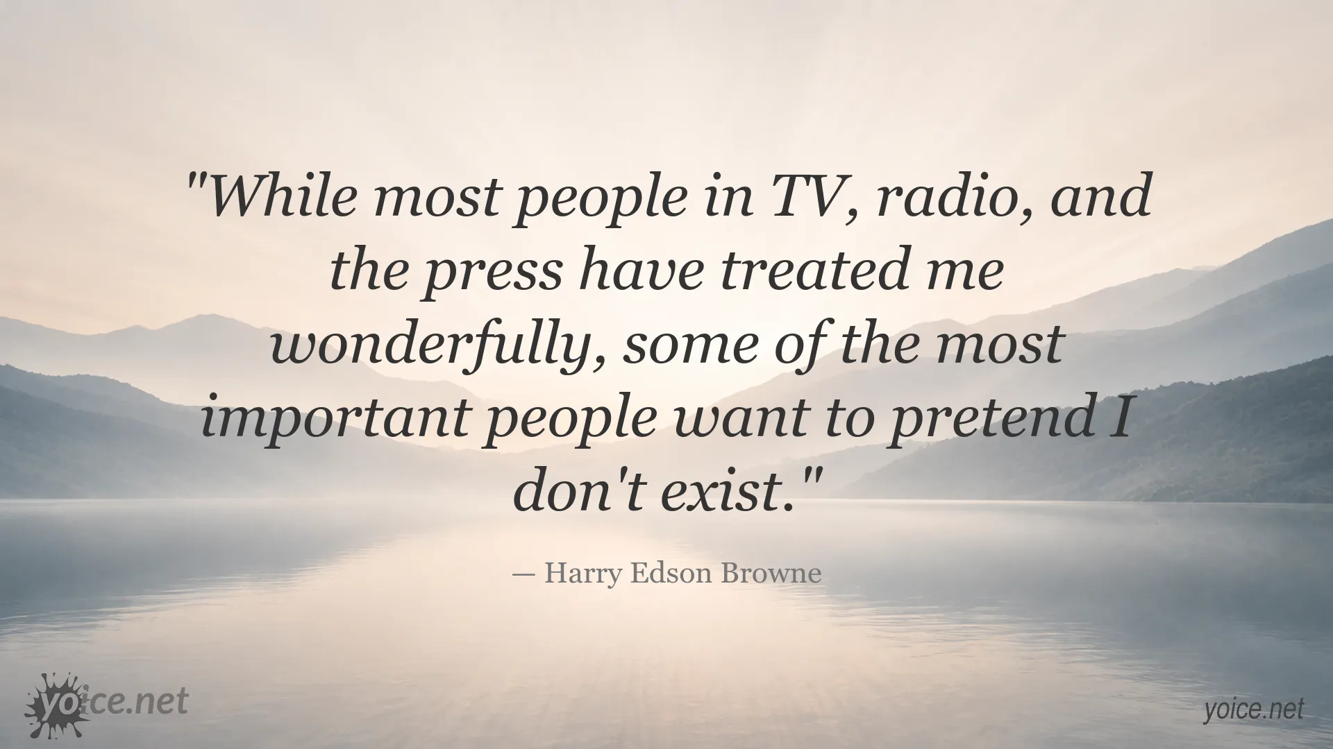 Quote image featuring Harry Edson Browne on media and invisibility