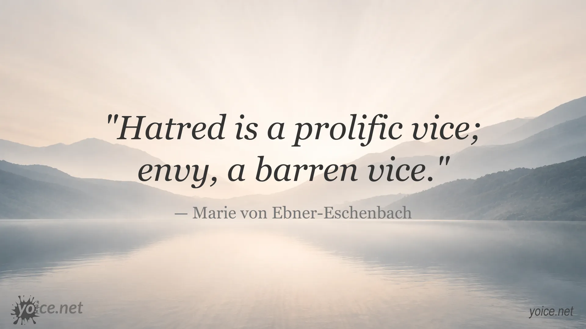 Quote image featuring Marie von Ebner-Eschenbach on hatred and envy