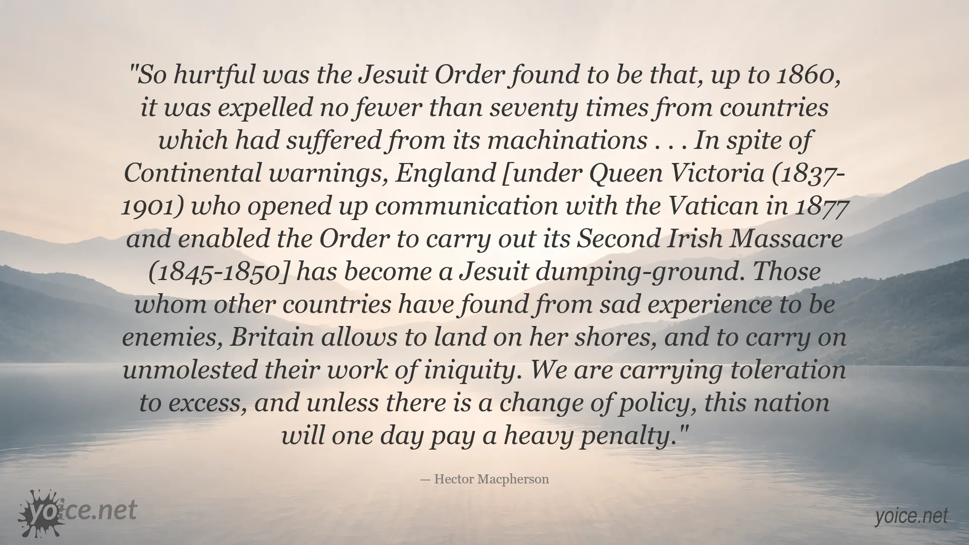 Quote by Hector Macpherson warning about the Jesuit Order and blind tolerance