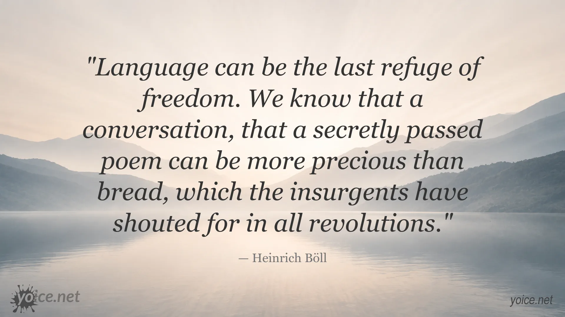 Inspirational Heinrich Böll quote about language, freedom, and the power of words