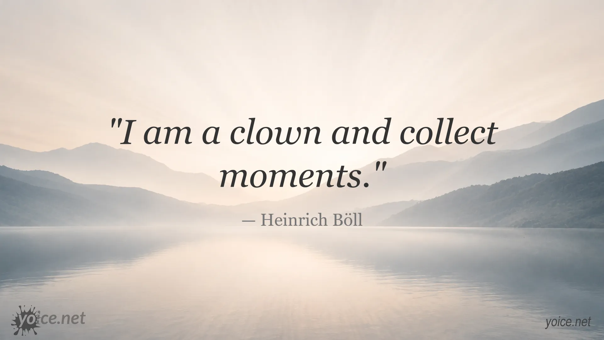 Inspirational quote image attributed to Heinrich Böll