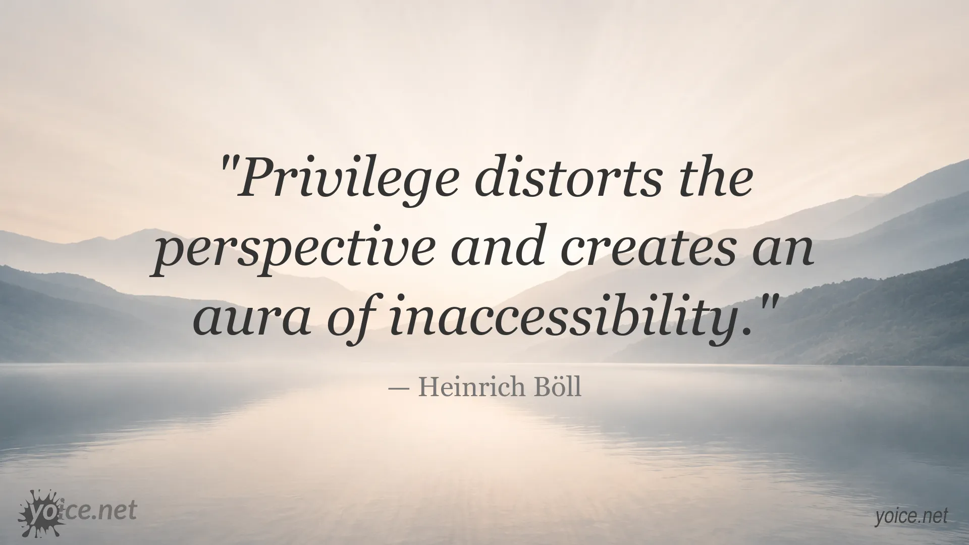 Quote image by Heinrich Böll about privilege and perspective