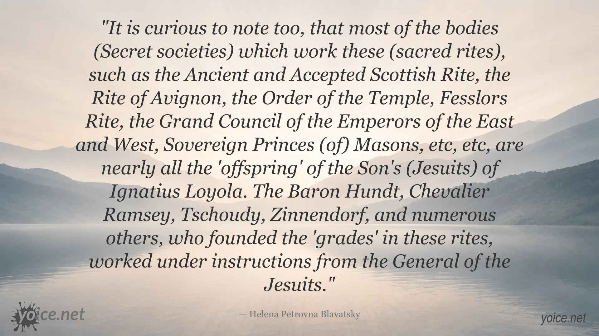 Helena Petrovna Blavatsky quote about secrets of Freemasons and Jesuits