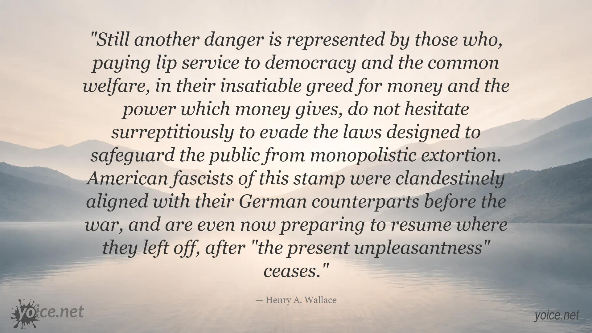 Henry A. Wallace quote about democracy, common welfare, and monopolistic power