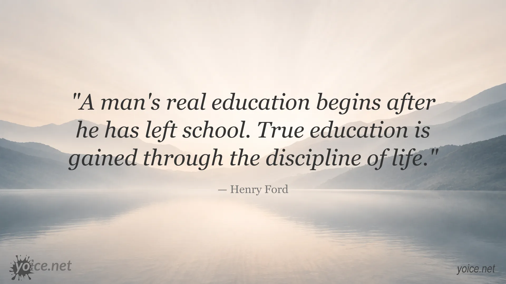 Henry Ford quote about education and learning through the discipline of life