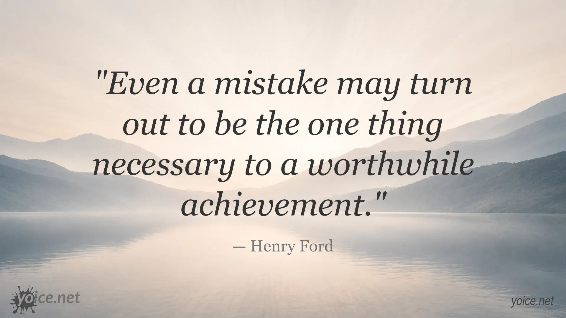 Henry Ford quote about mistakes leading to worthwhile achievement