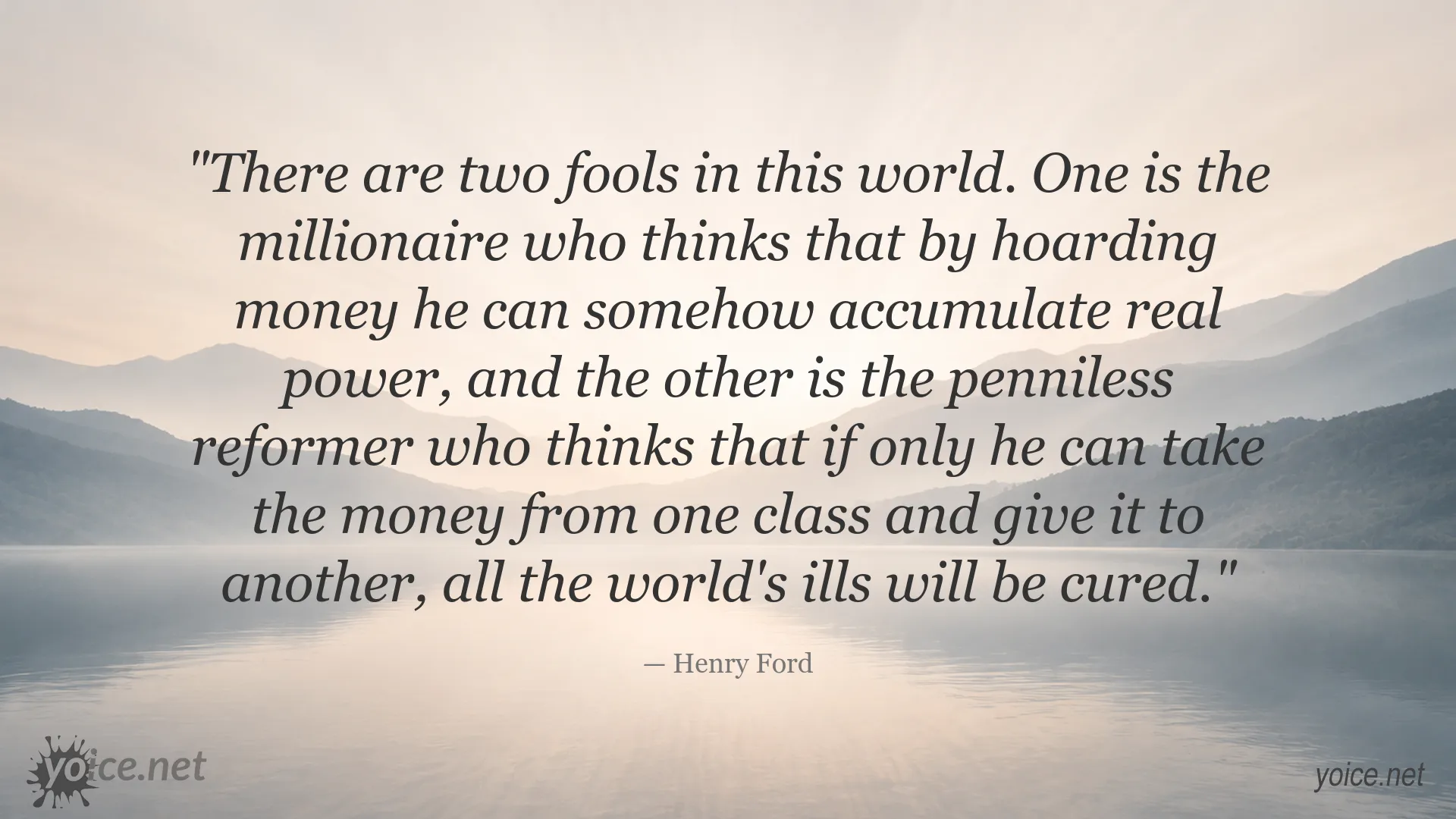 Henry Ford quote about wealth, money, and power