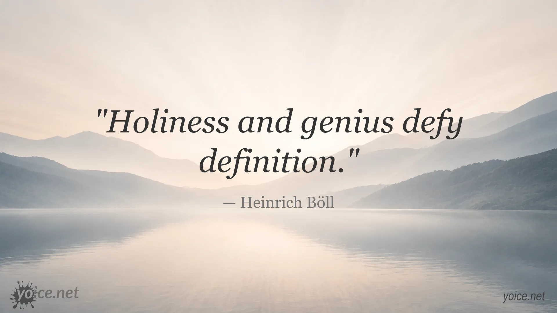 Inspirational quote image featuring Heinrich Böll and the theme of holiness and genius