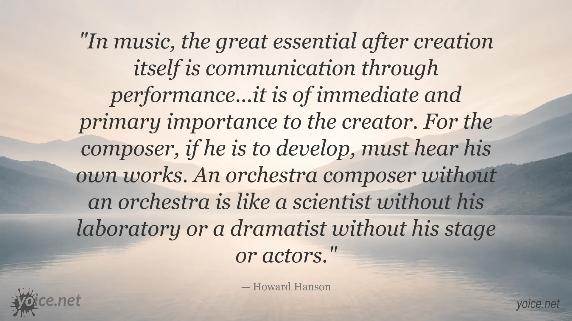 Howard Hanson quote about music composition and the importance of performance