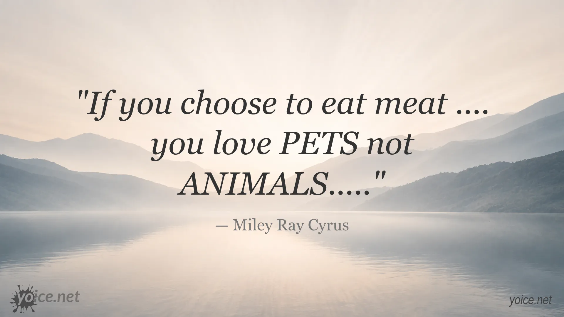 Quote about eating meat by Miley Ray Cyrus
