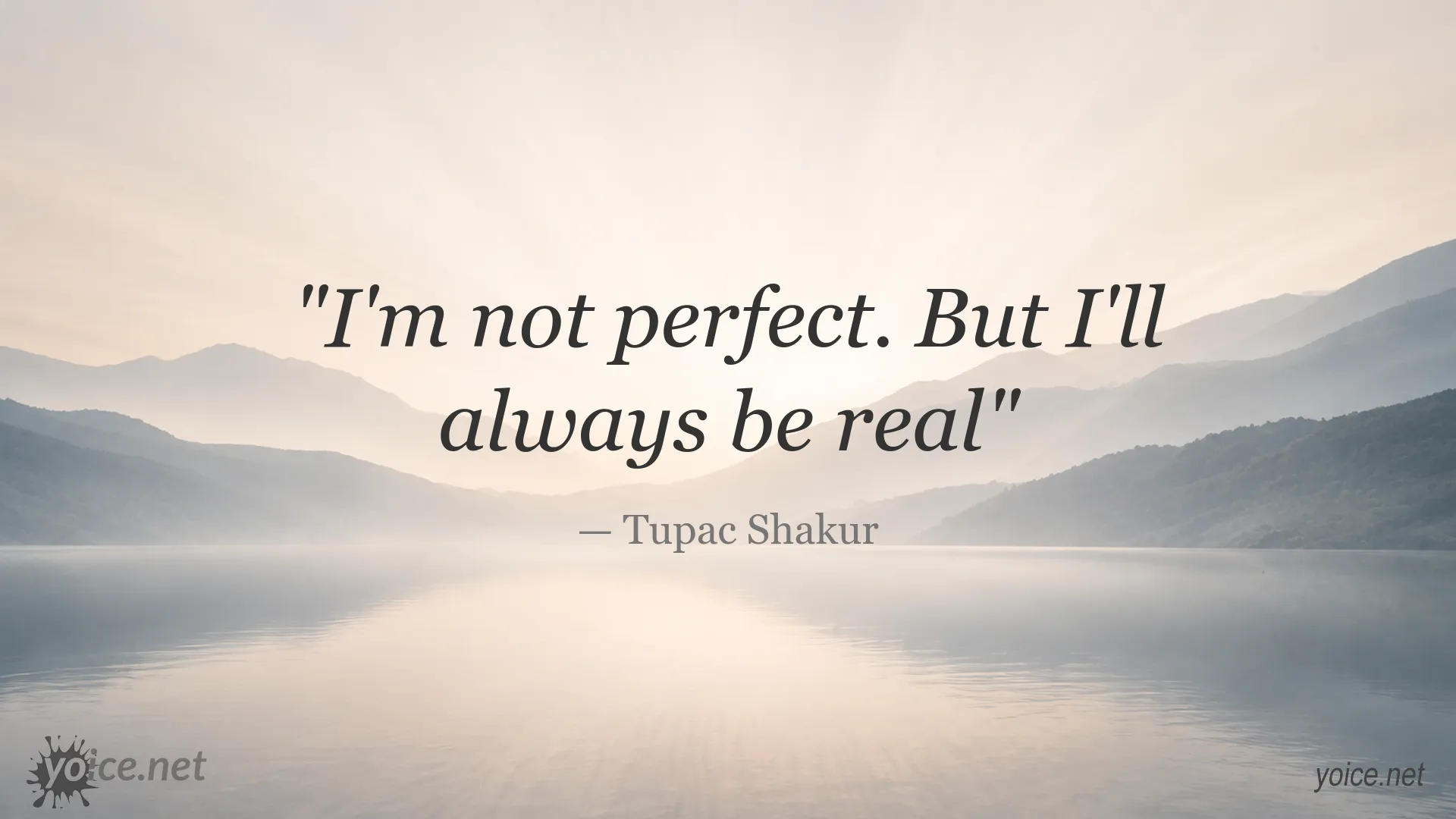 I'm Not Perfect quote image by Tupac Shakur