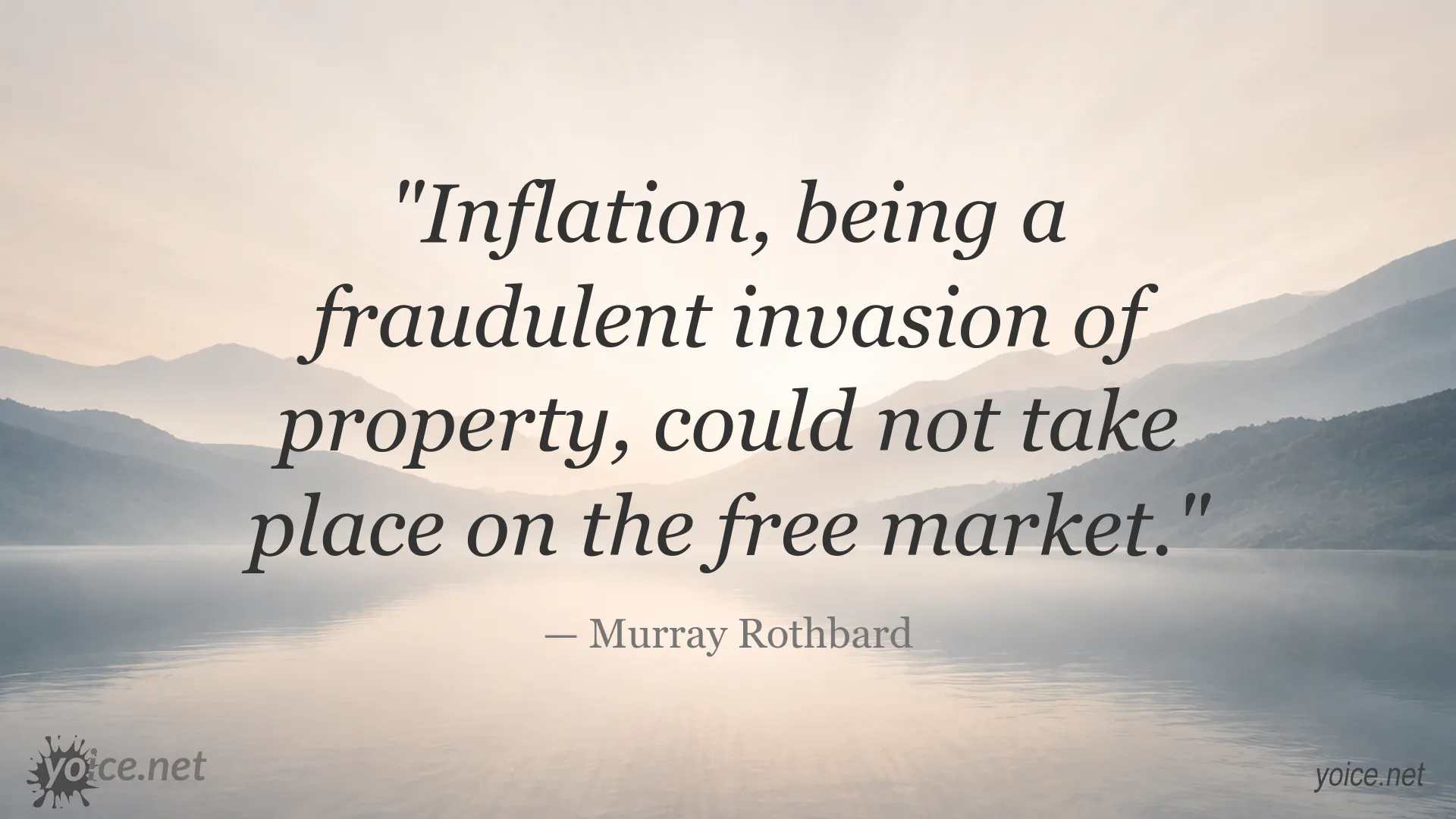 Murray Rothbard quote about inflation and property rights