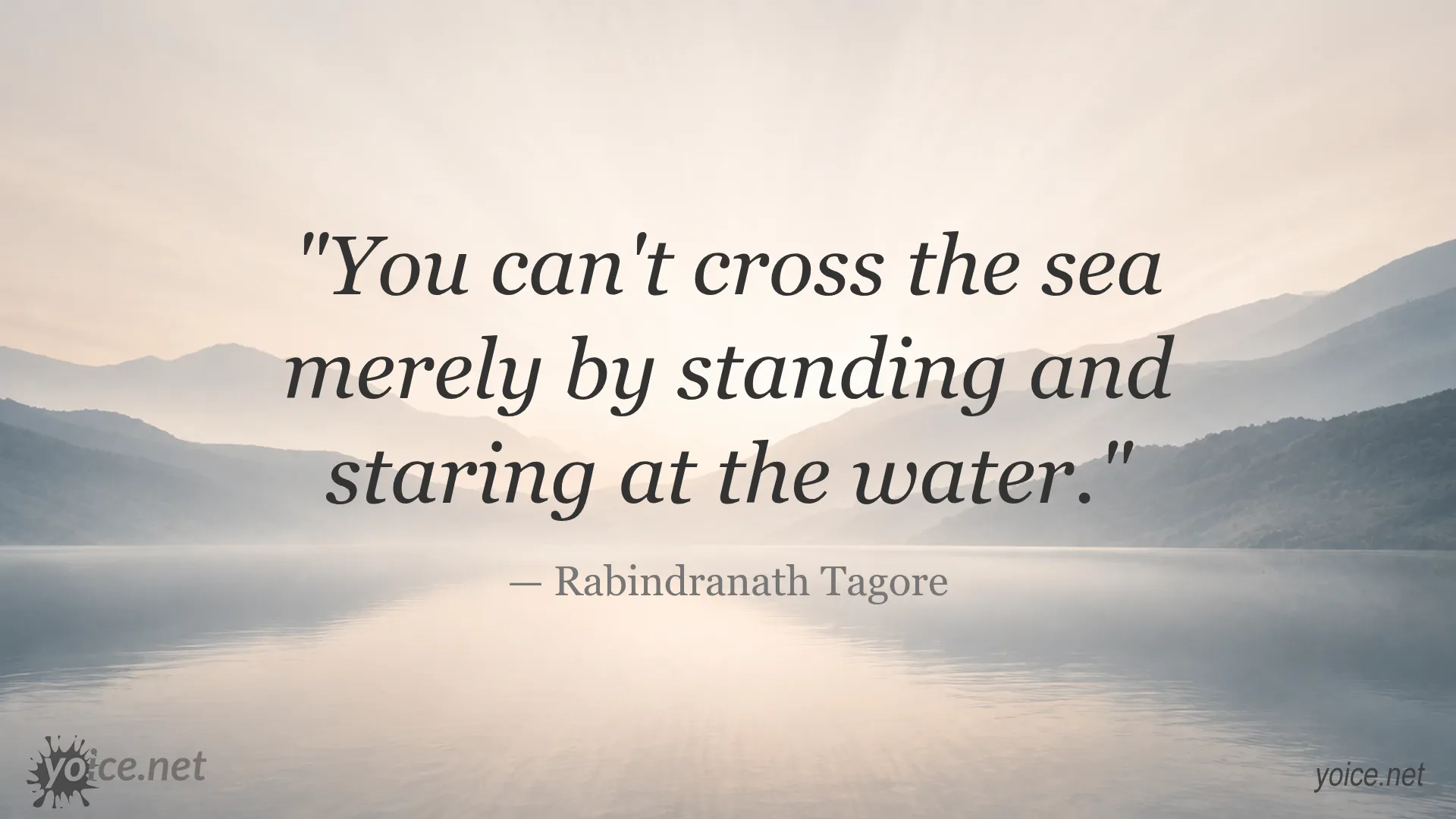 Inspirational quote about taking action by Rabindranath Tagore