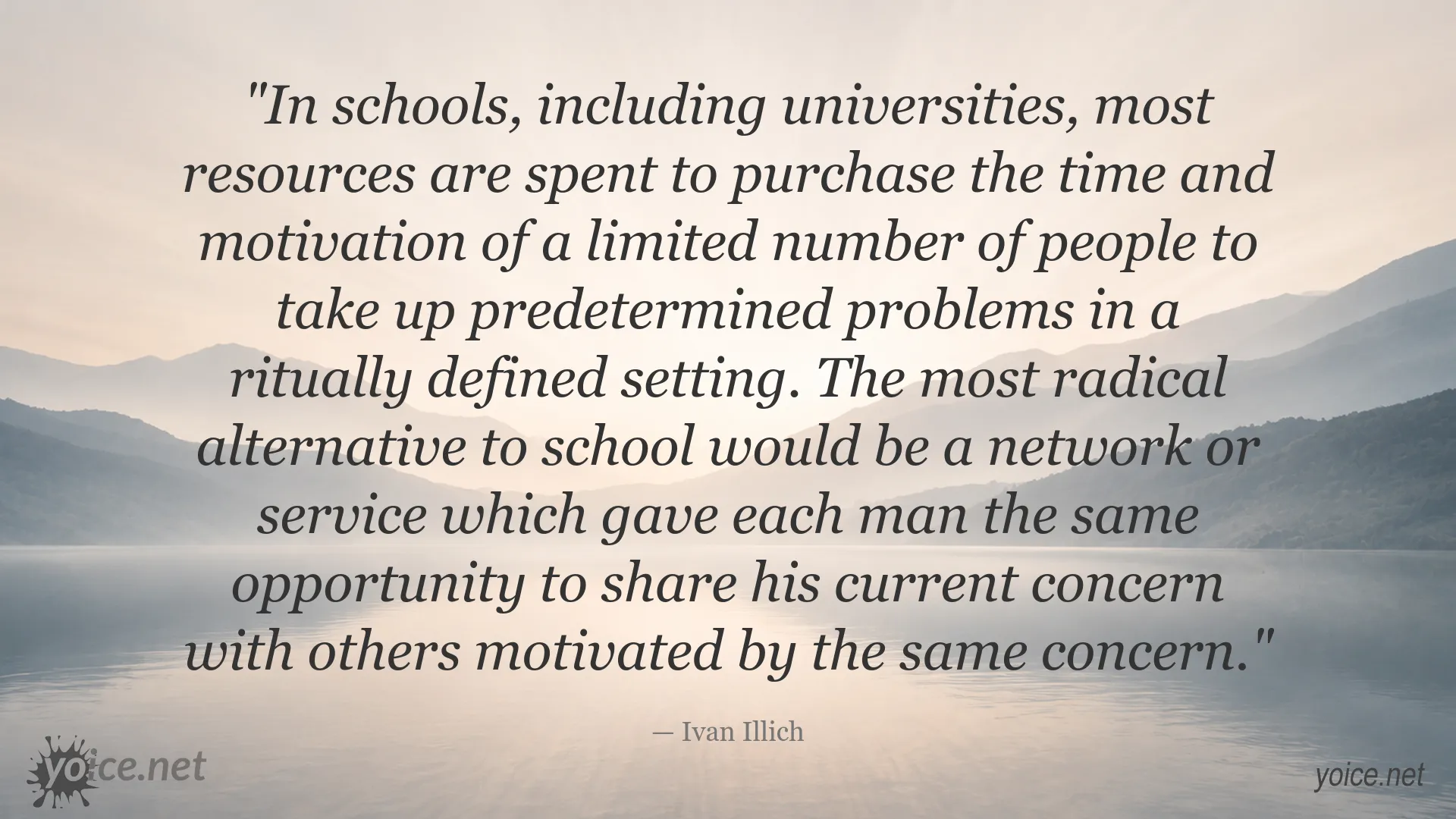Ivan Illich quote about schools, learning networks, and sharing concerns with others