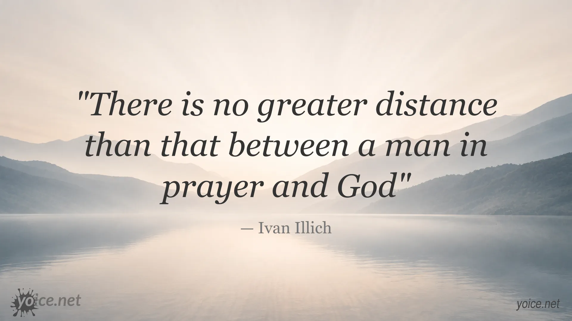 Inspirational Ivan Illich quote image about prayer and God