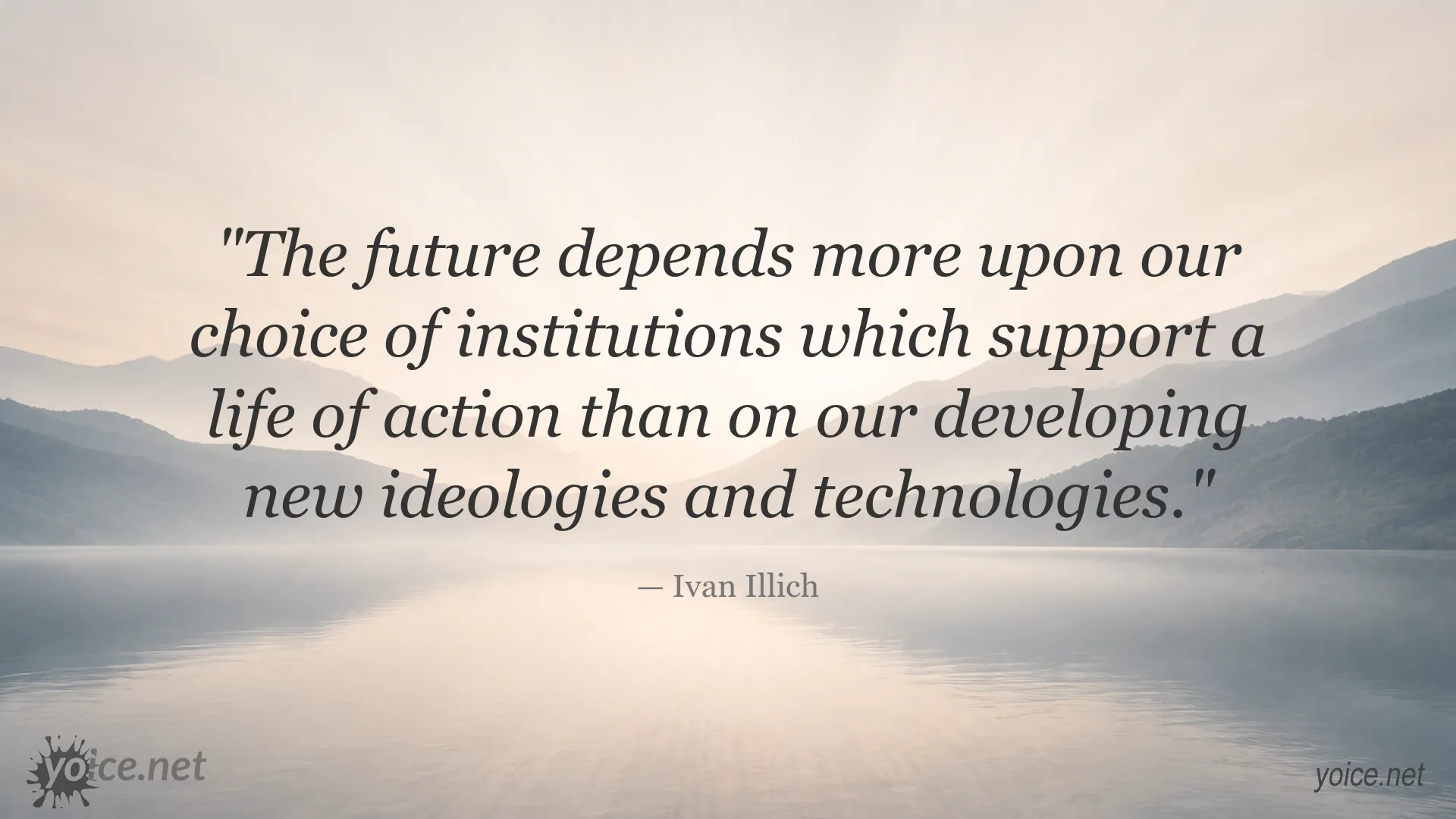 Quote image featuring Ivan Illich's perspective on institutions and the future