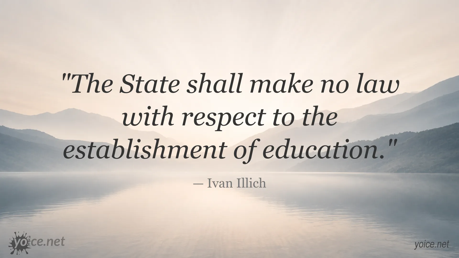 Quote image featuring Ivan Illich on the state and education