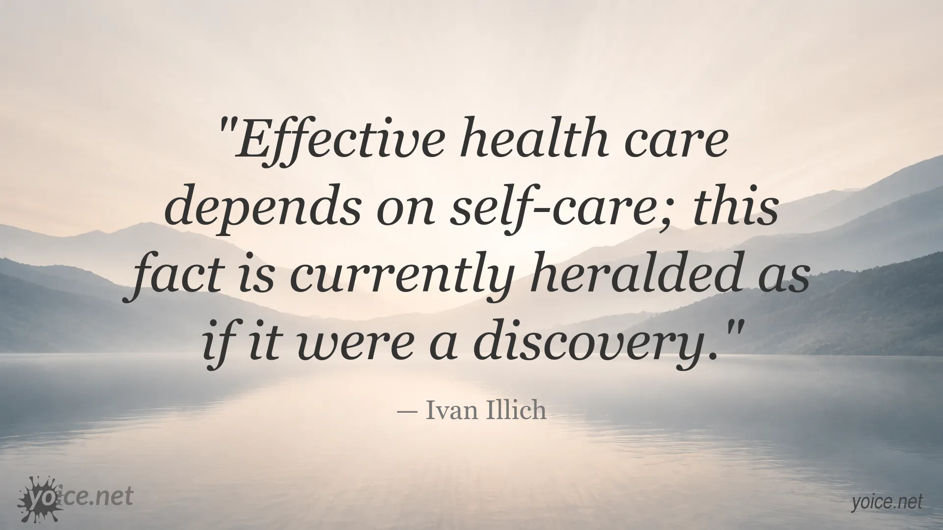 Quote image featuring Ivan Illich on self-care and health care