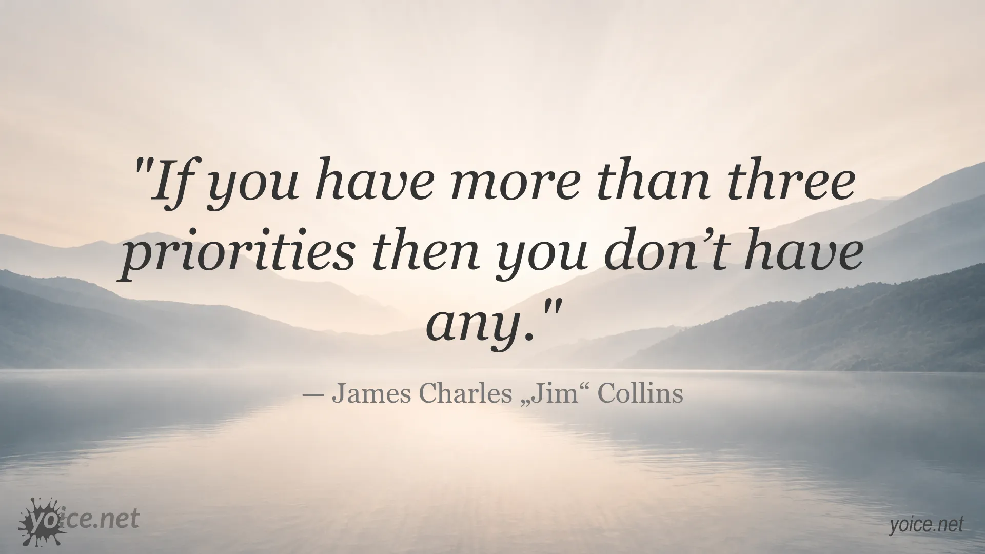 Inspirational quote by James Charles Jim Collins about having no more than three priorities