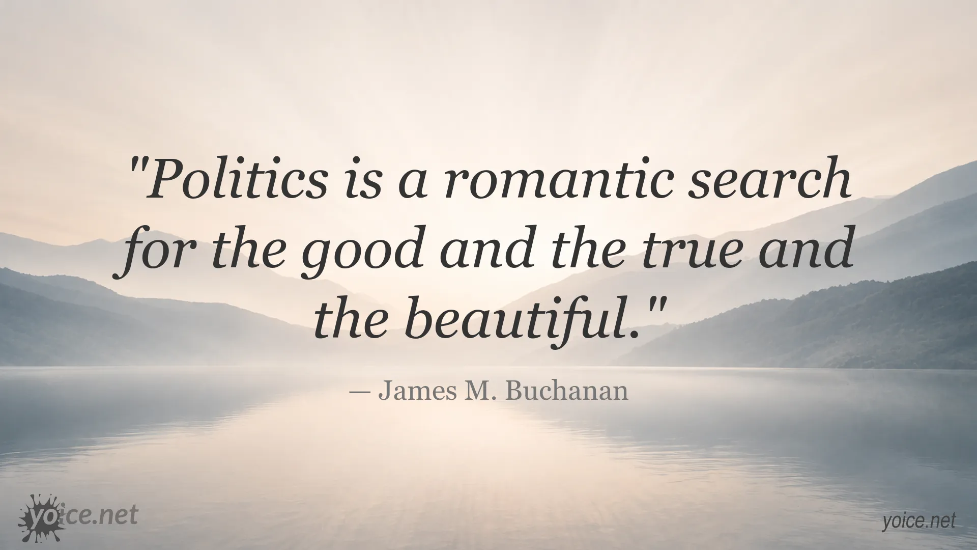 James M. Buchanan quote image about politics and the search for truth and beauty