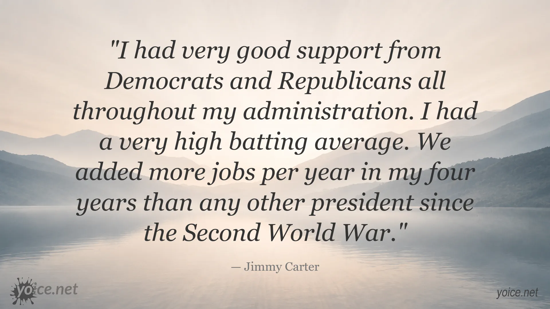 Jimmy Carter quote about bipartisan political support and job creation