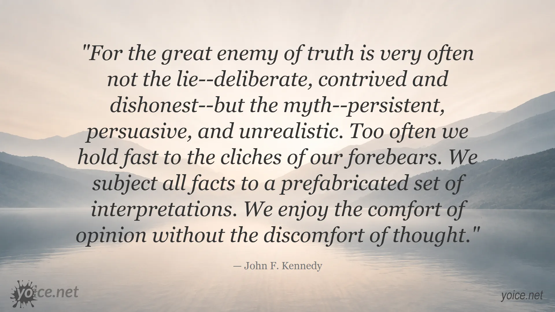 Inspirational quote about truth and myths by John F. Kennedy