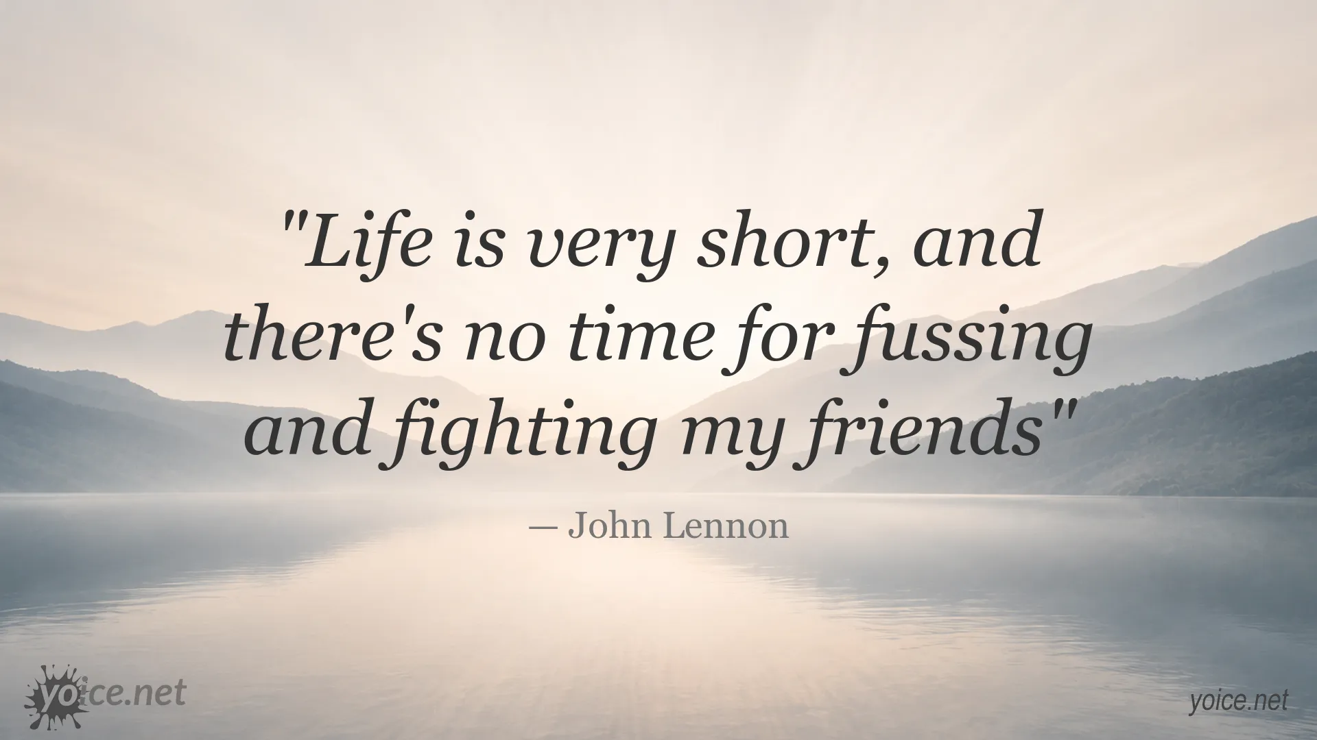 Inspirational quote image featuring John Lennon's quote about life being very short