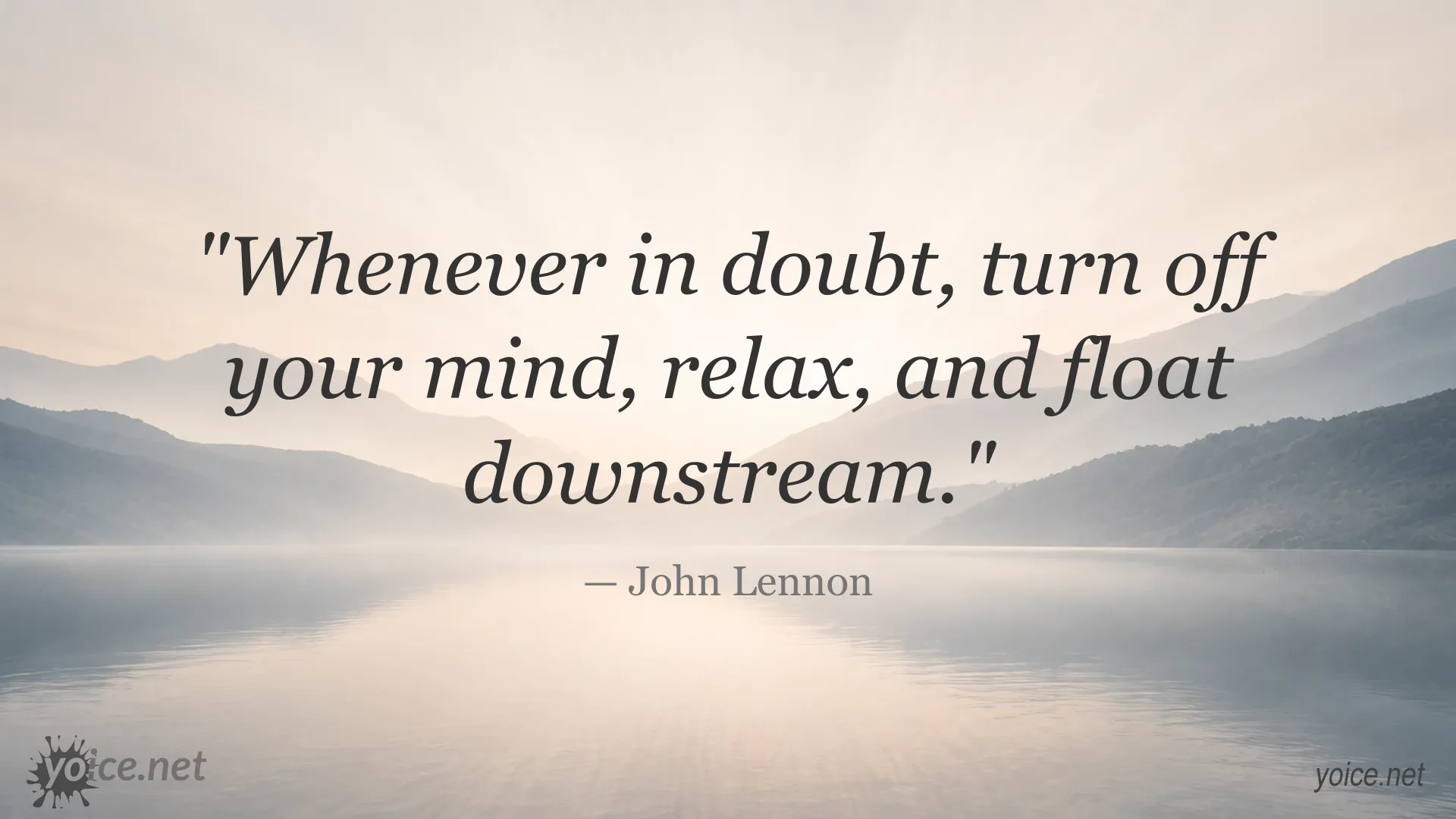 Inspirational John Lennon quote image about relaxation, doubt, and letting go