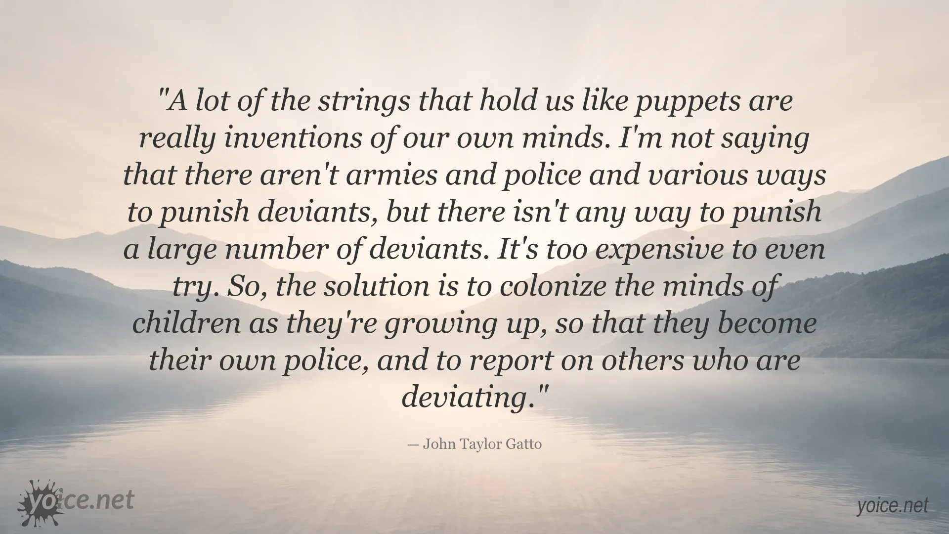 John Taylor Gatto quote about social control and education