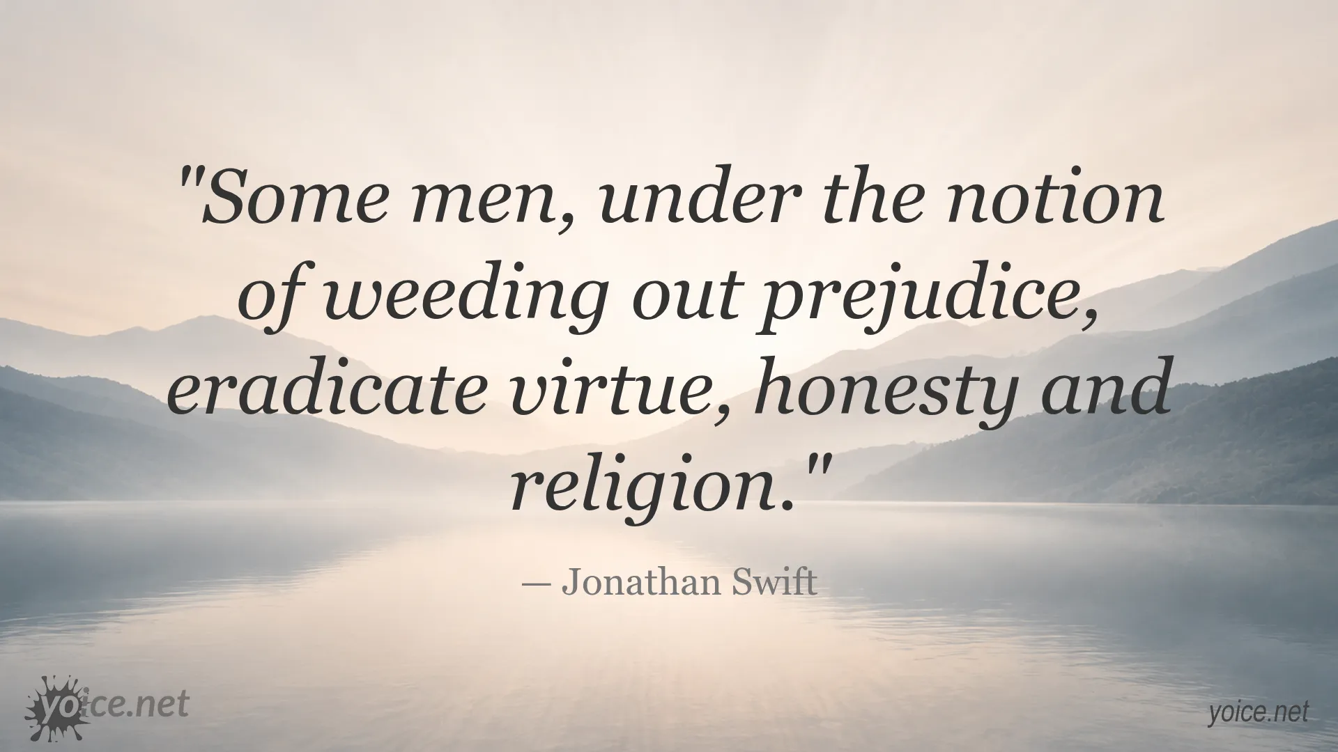 Jonathan Swift quote about virtue, honesty, religion, and prejudice
