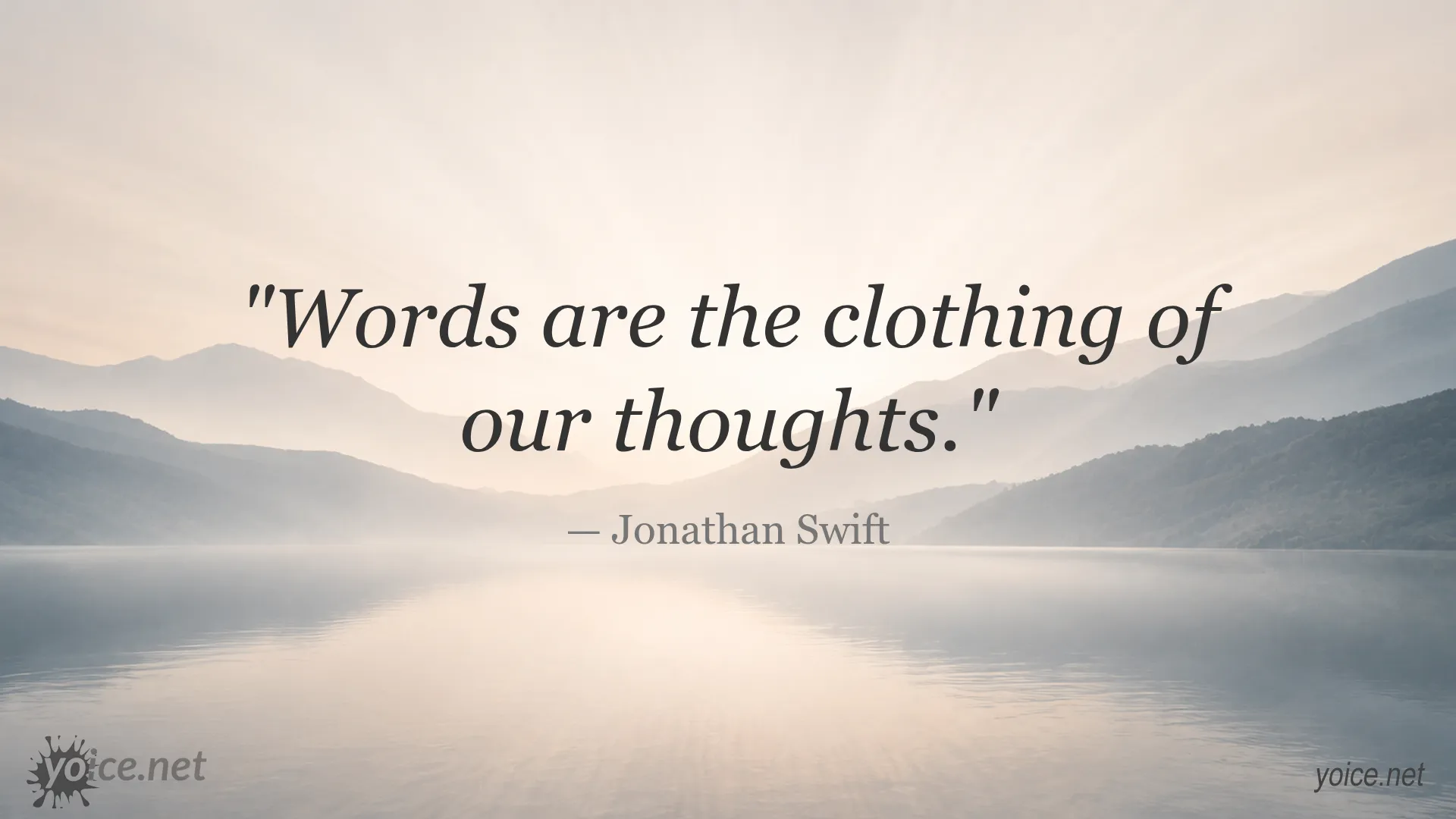 Inspirational Jonathan Swift quote about words expressing our thoughts