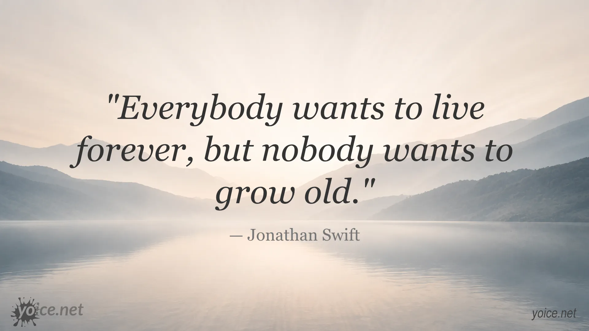 Inspirational Jonathan Swift quote about life and aging