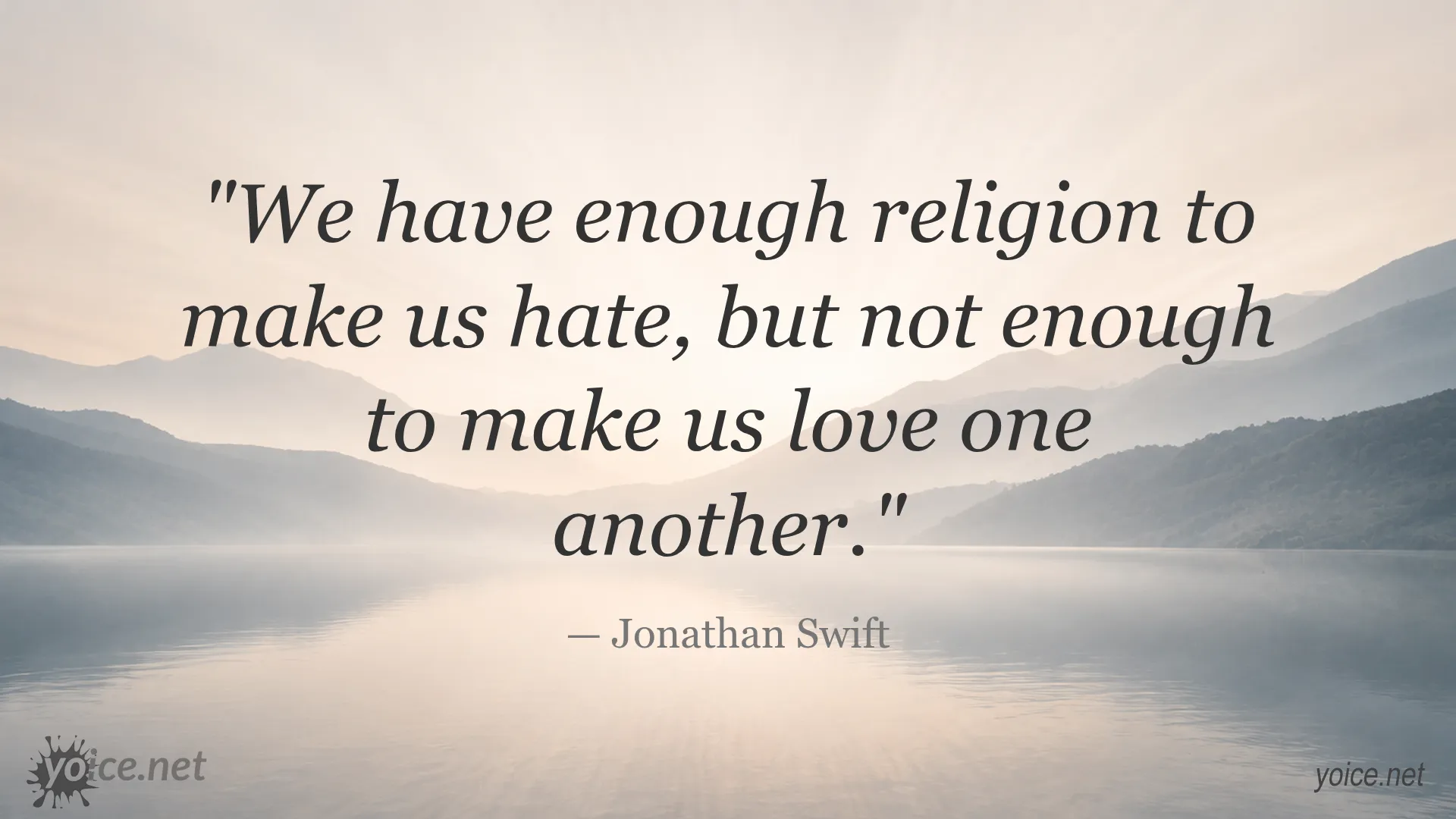 Jonathan Swift quote about religion, hate, and love