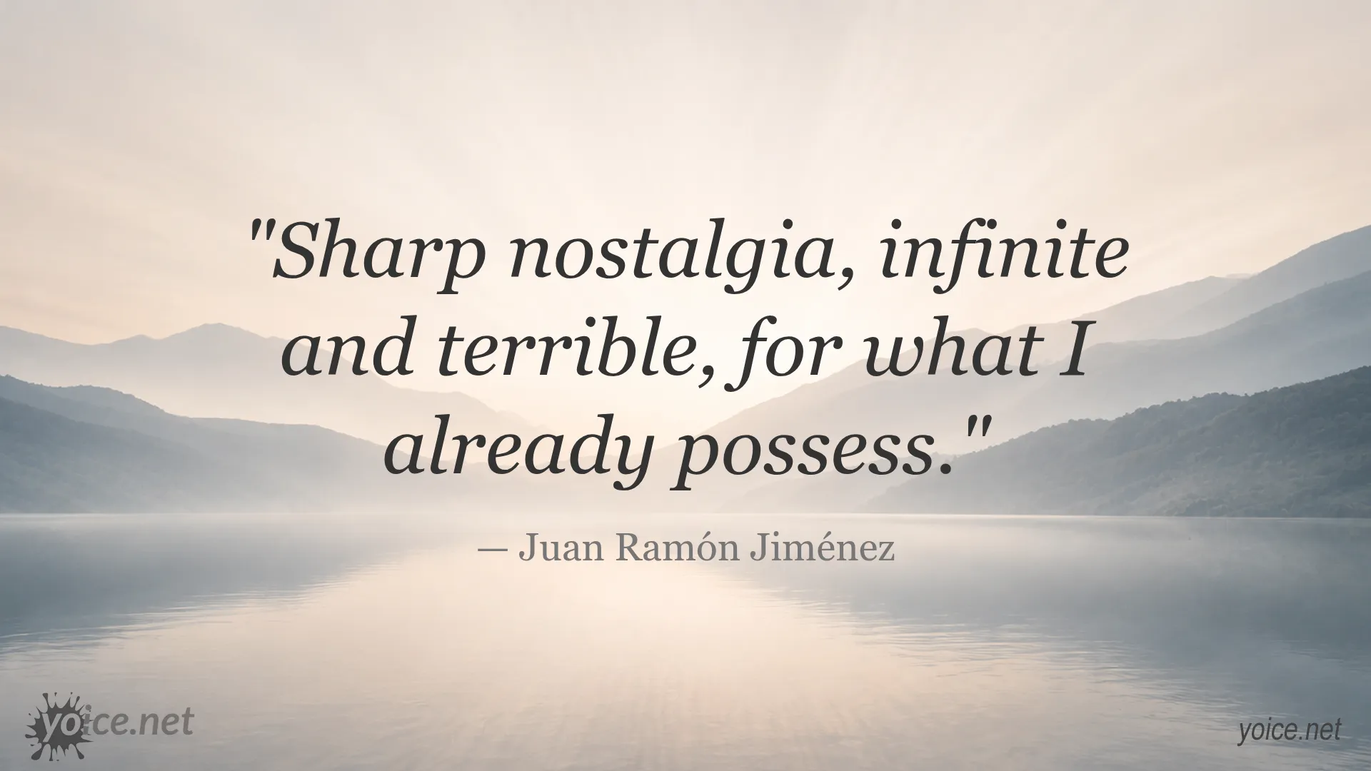 Juan Ramón Jiménez quote image about nostalgia and possession