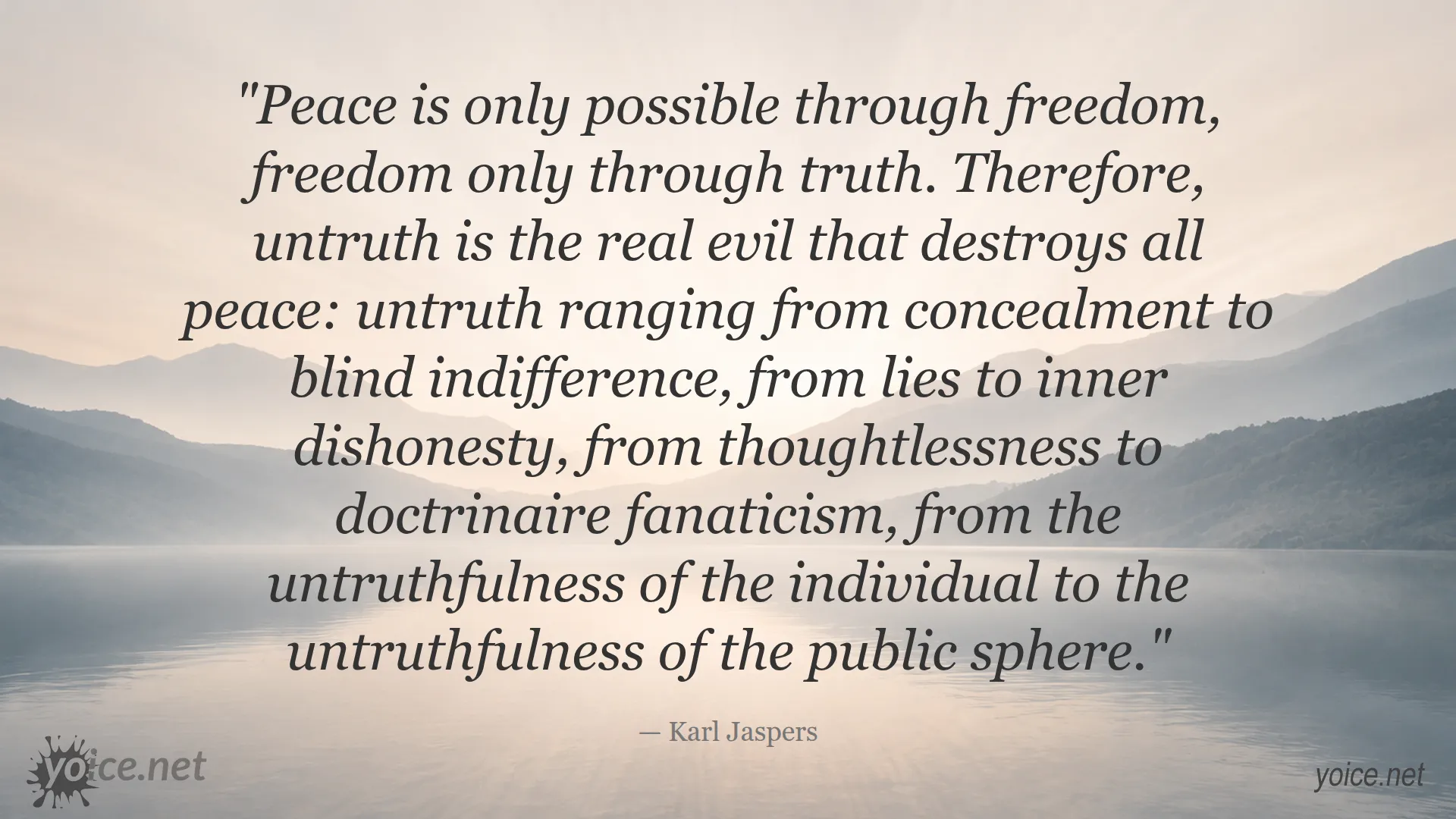 Quote about peace, freedom, and truth by Karl Jaspers