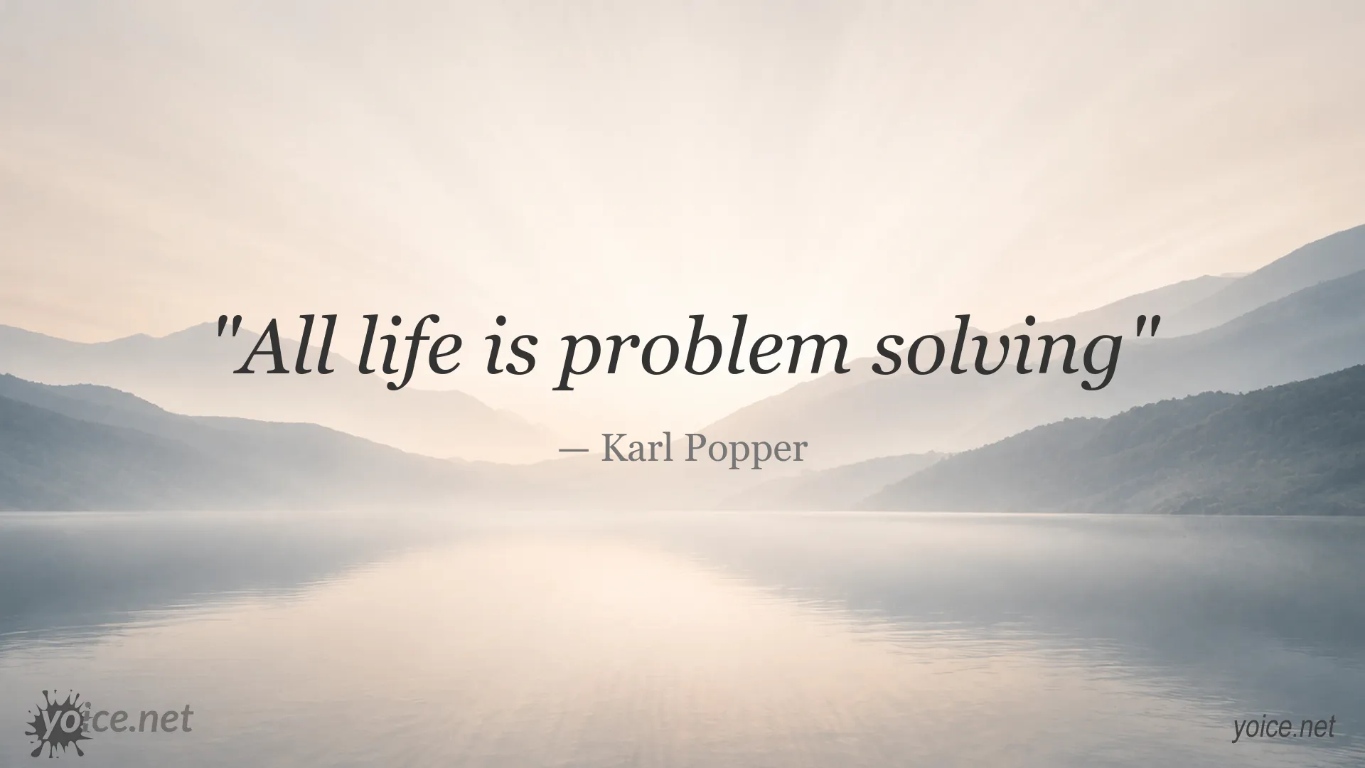 Quote graphic attributed to Karl Popper about life and problem solving