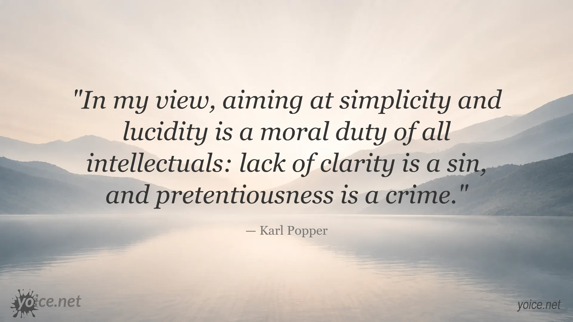 Karl Popper quote about clarity, simplicity, and intellectual responsibility