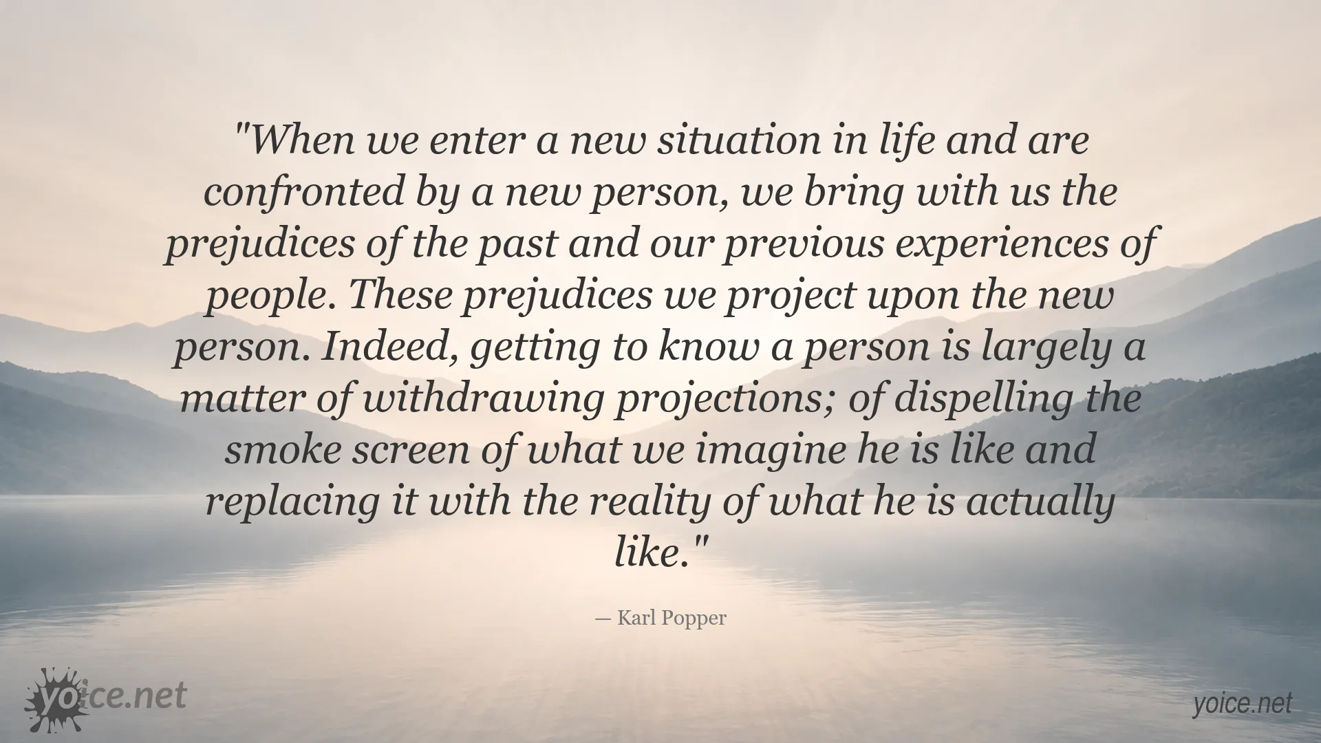Karl Popper quote about overcoming prejudices and getting to know people
