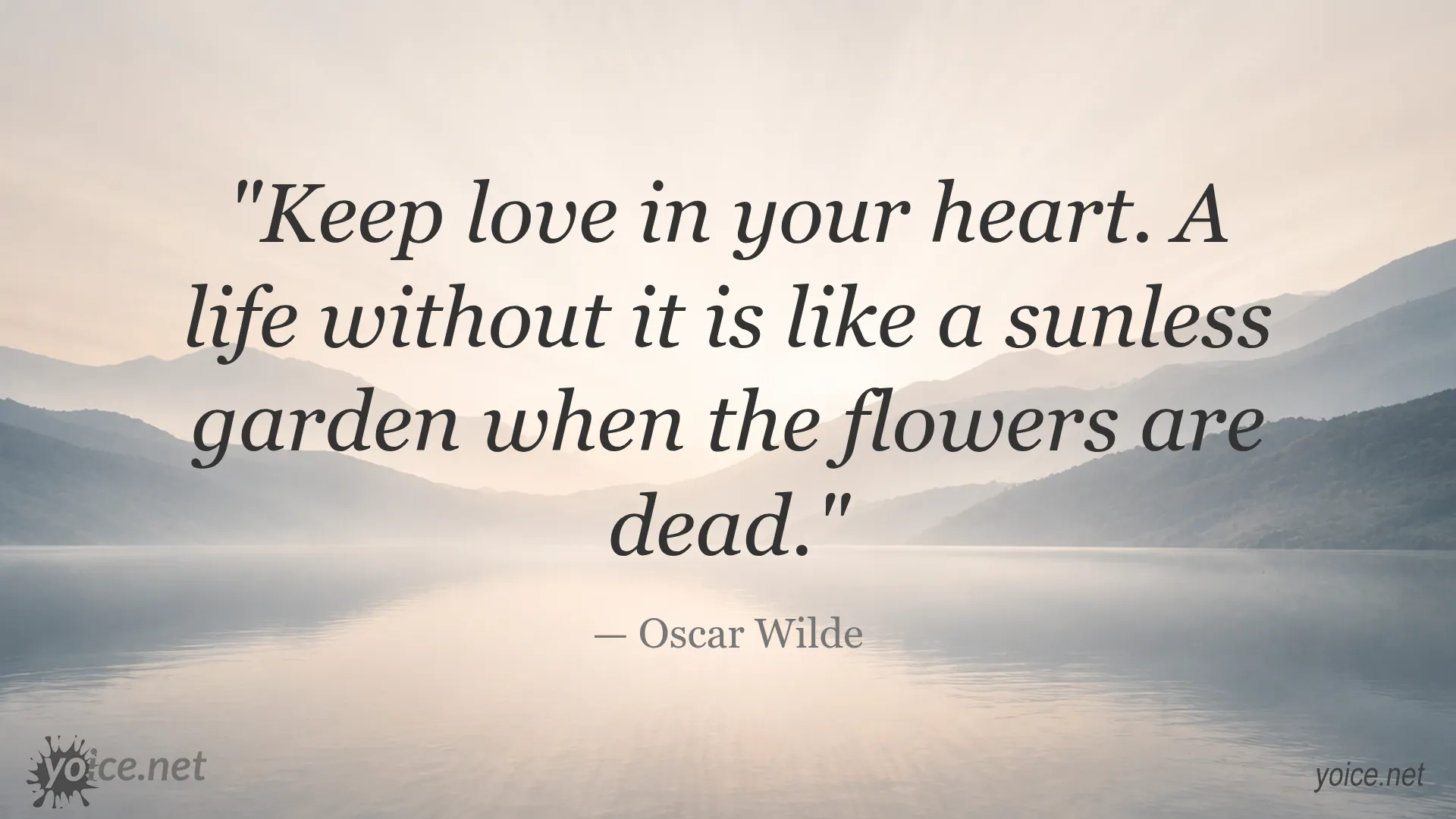 Oscar Wilde quote about keeping love in your heart
