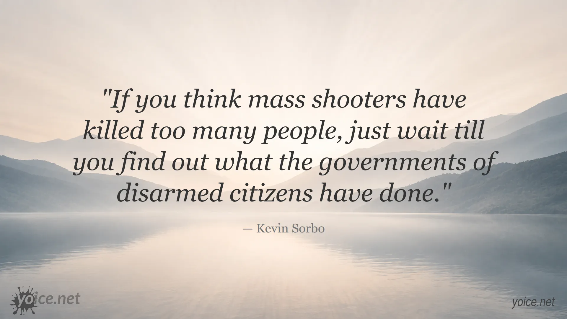 Quote on the consequences of disarmament by Kevin Sorbo