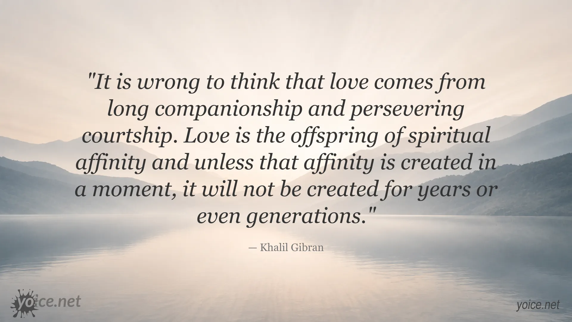 Khalil Gibran quote about love and spiritual affinity
