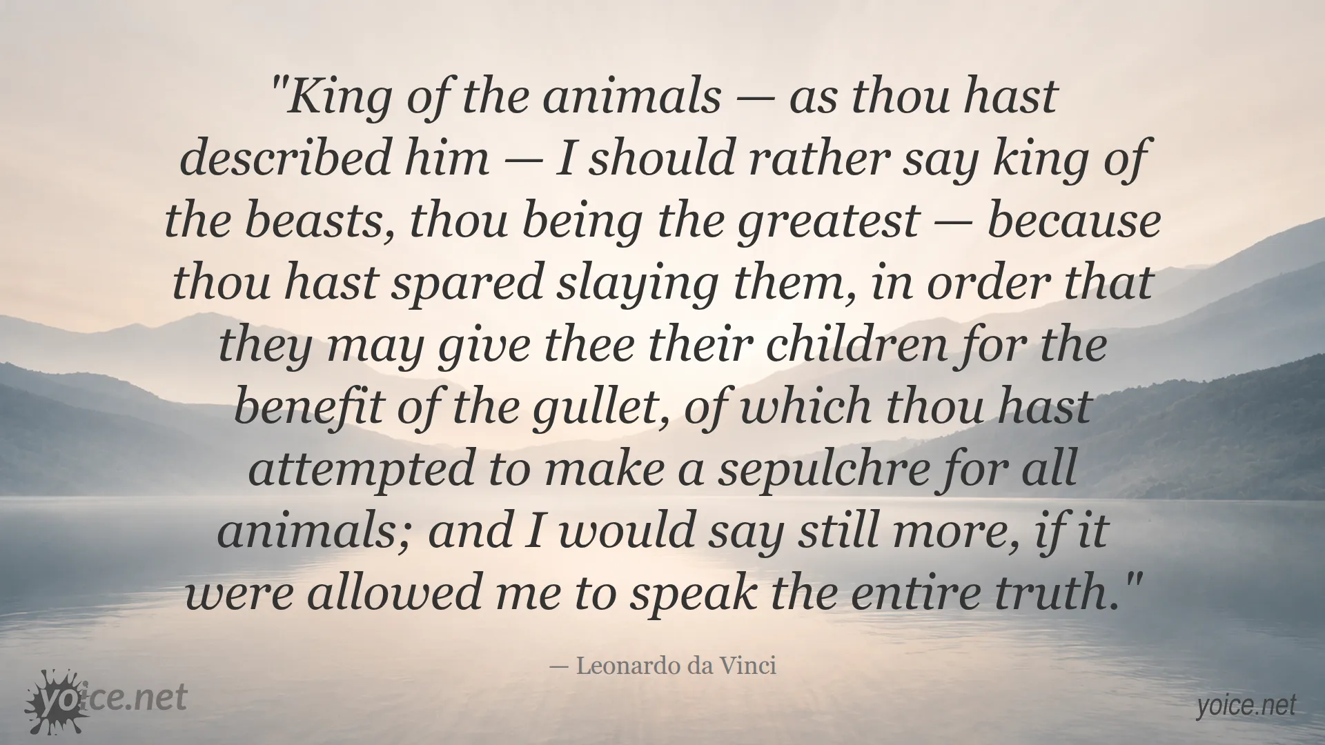 Quote about the King of the Animals by Leonardo da Vinci