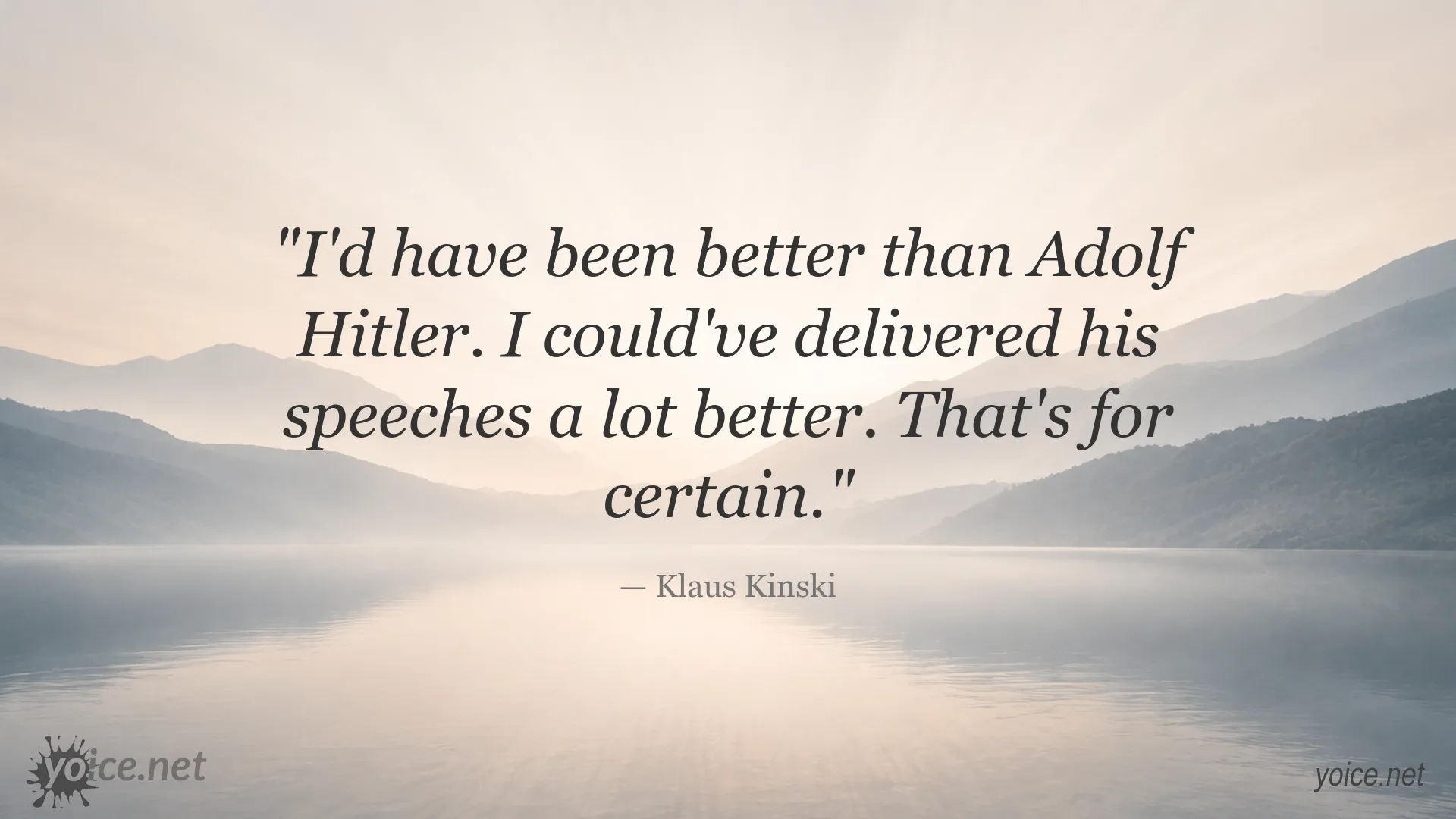 Klaus Kinski quote image about Adolf Hitler and public speaking