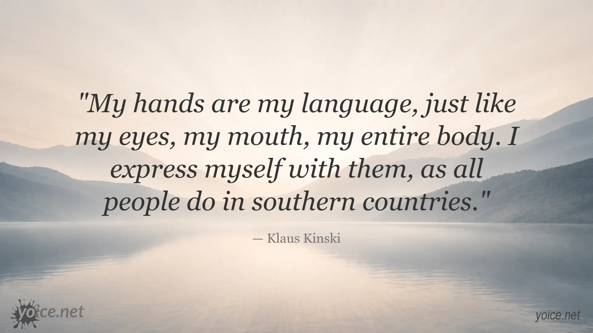 Quote image featuring Klaus Kinski on expressing yourself through body language